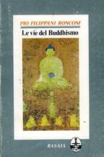 Le vie del buddhismo