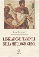 L' iniziazione femminile nella mitologia greca