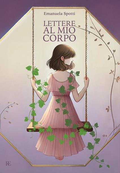 Lettere al mio corpo - Emanuela Spotti - copertina