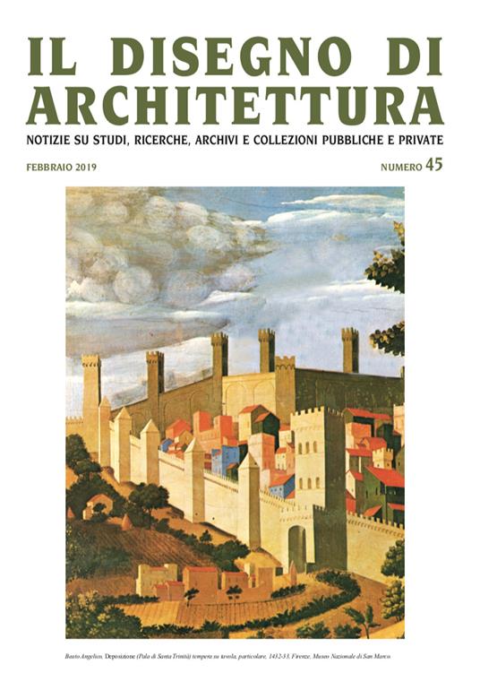 Il disegno di architettura. Notizie su studi, ricerche, archivi e collezioni pubbliche e private (2019). Vol. 45: Febbraio. - copertina