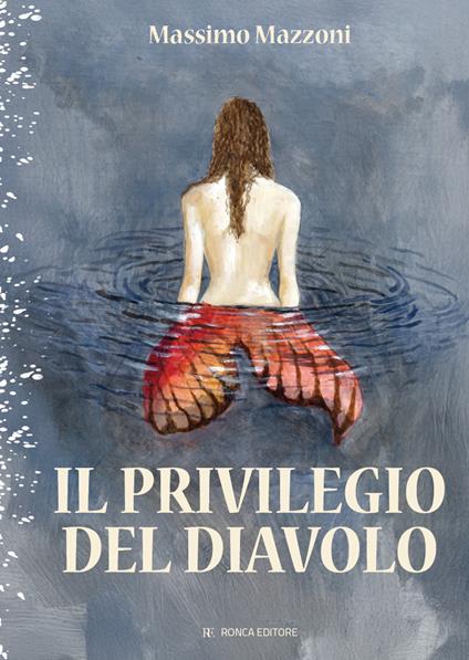 Il privilegio del diavolo - Massimo Mazzoni - copertina