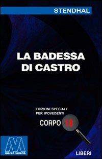 La badessa di Castro. Ediz. per ipovedenti - Stendhal - copertina