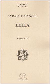 Leila - Antonio Fogazzaro - copertina