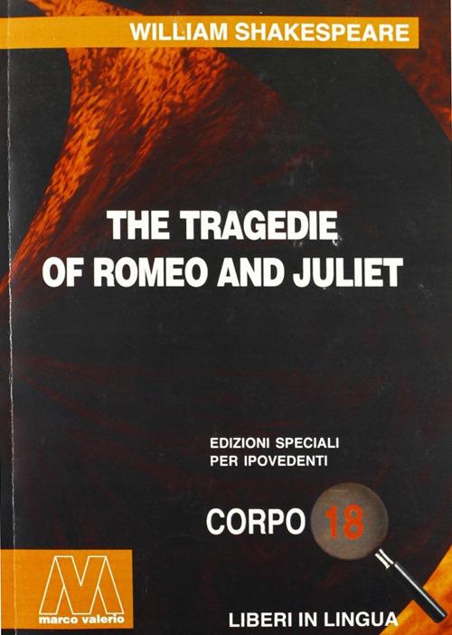 Romeo and Juliet. Ediz. per ipovedenti - William Shakespeare - copertina