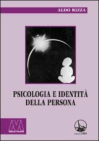 Psicologia e identità della persona - Aldo Rizza - copertina