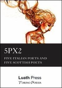 Five Italian Poets and five Scottish Poets - copertina