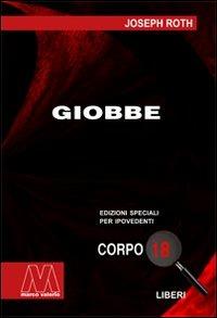Giobbe. Ediz. per ipovedenti - Joseph Roth - copertina