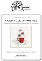 Cup full of wishes. Cross stitich and blackwork design (A)