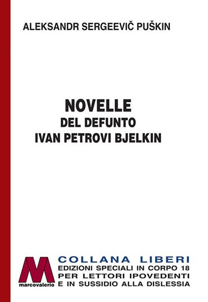 Le novelle del defunto Ivan Petrovic Belkin. Ediz. per ipovedenti - Aleksandr Sergeevic Puškin - copertina
