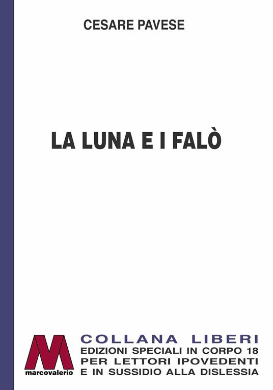 La luna e i falò. Ediz. per ipovedenti - Cesare Pavese - copertina