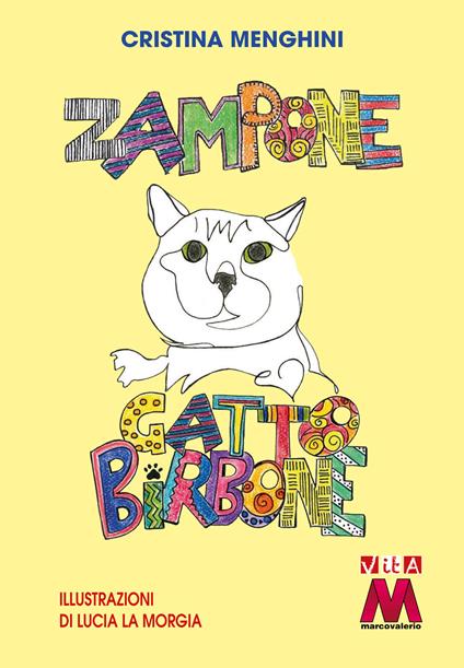 Zampone gatto birbone. Ediz. illustrata - Cristina Menghini,Lucia La Morgia - copertina