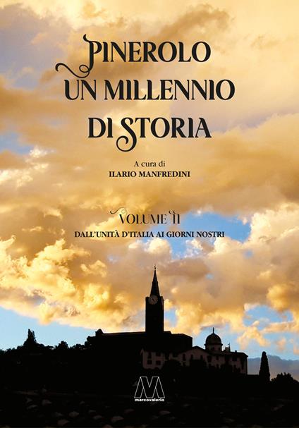 Pinerolo. Mille anni di storia. Vol. 2: Dall'Unità d'Italia ai giorni nostri - copertina