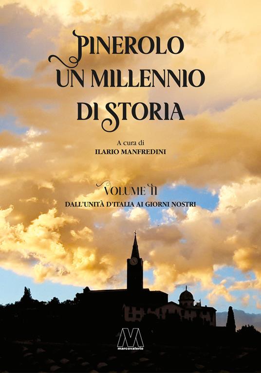 Pinerolo. Mille anni di storia. Vol. 2: Dall'Unità d'Italia ai giorni nostri - copertina