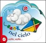 Nel cielo. Ediz. illustrata