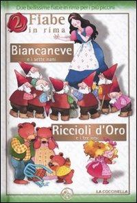 Biancaneve e i sette nani-Riccioli d'Oro e i tre orsi. Ediz. illustrata - Cristina Mesturini,Giovanna Mantegazza - copertina