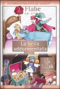 La bella addormentata nel bosco-Alì Babà e i quaranta ladroni. Ediz. illustrata - Cristina Mesturini,Giovanna Mantegazza - copertina