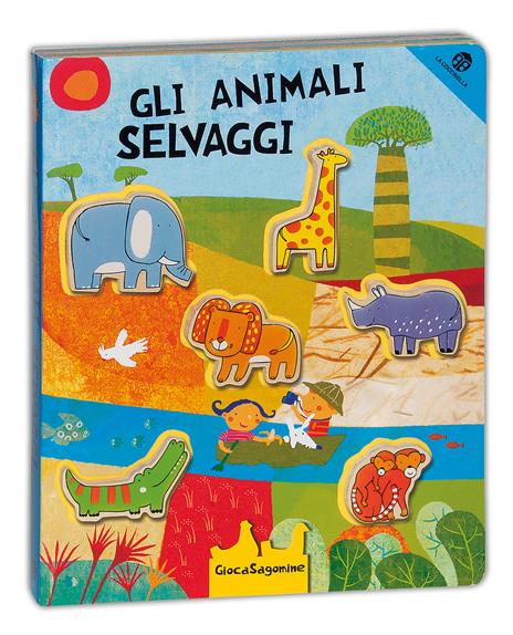 Gli animali selvaggi. Ediz. illustrata. Con gadget - Gabriele Clima,Francesca Crovara - 2