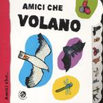Amici che volano