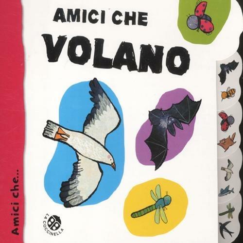 Amici che volano - Gabriele Clima,Francesca Crovara - copertina