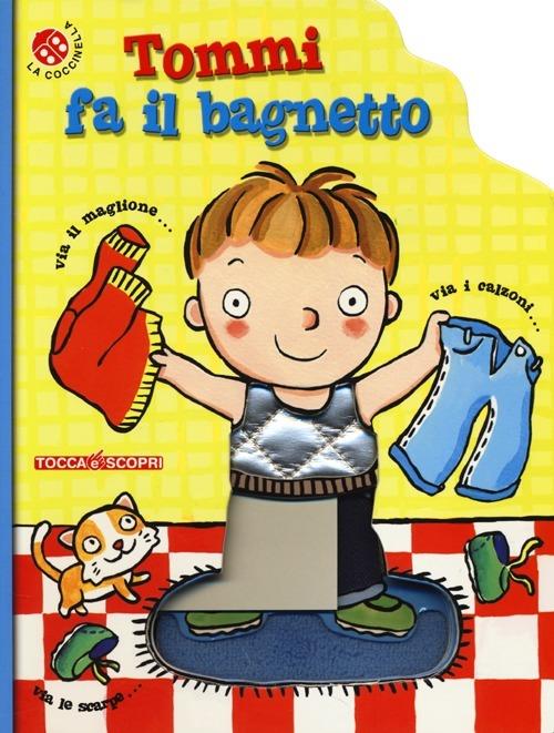 Tommi fa il bagnetto - Giovanna Mantegazza,Lucia Salemi - copertina