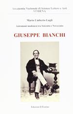 Astronomi modenesi tra Seicento e Novecento. Giuseppe Bianchi