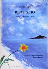 Risveglio, poesie e riflessioni - Antonio Maglio - copertina