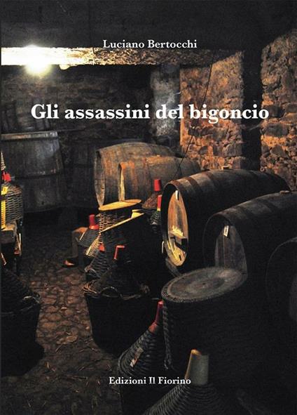 Gli assassini del bigoncio - Luciano Bertocchi - ebook