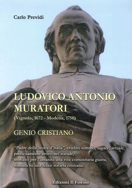 Ludovico Antonio Muratori (Vignola, 1862-Modena, 1750). Genio cristiano - Carlo Previdi - copertina