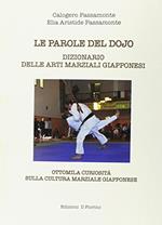 Le parole del Dojo. Dizionario delle arti marziali giapponesi