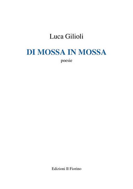 Di mossa in mossa - Luca Gilioli - copertina