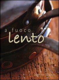 A fuoco lento - Joanne Glynn - copertina
