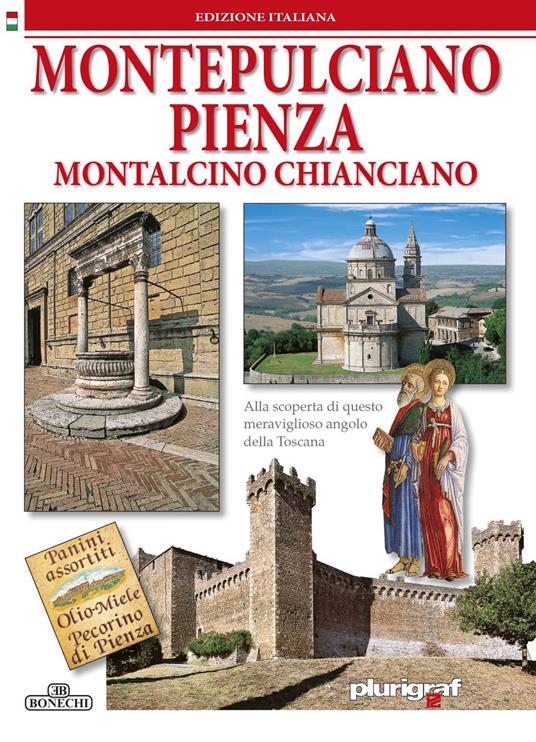 Montepulciano, Pienza, Montalcino, Chianciano - Loretta Santini - copertina
