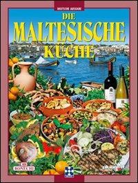 La cucina maltese. Ediz. tedesca - J. Sammut,M. I. Tabone - copertina