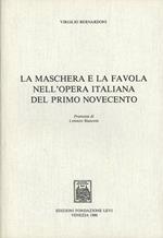 La maschera e la favola nell'opera italiana del primo Novecento