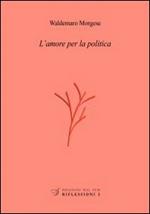 L'amore per la politica