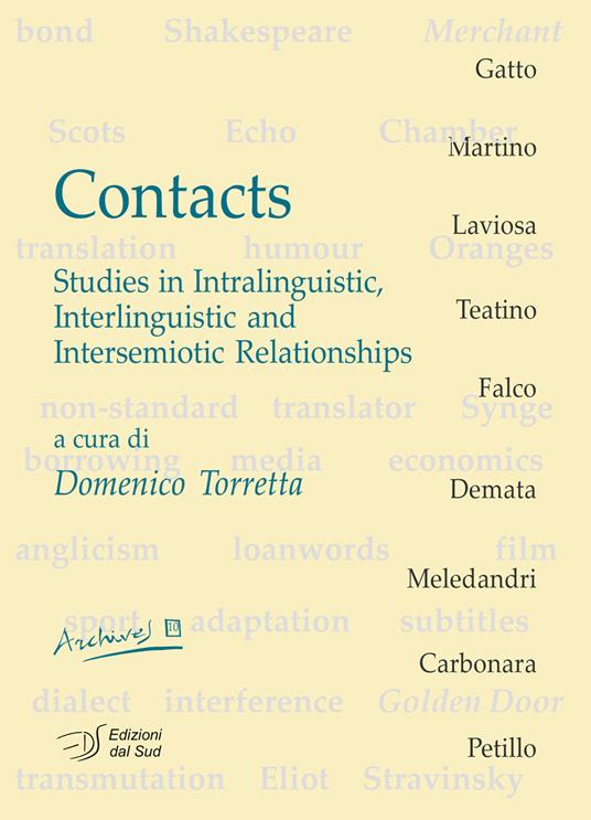 Contacts. Studies in intralinguistic, interlinguistic and intersemiotic relationships. Ediz. italiana e inglese - copertina