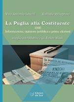 La Puglia alla Costituente. 1946. Informazione, opinione pubblica e prime elezioni