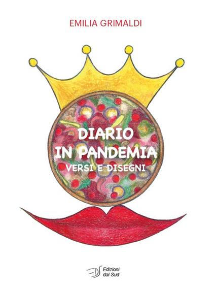 Diario in pandemia. Versi e disegni - Emilia Grimaldi - copertina