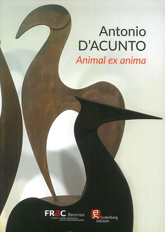 Antonio D'Acunto. Animal ex anima - copertina