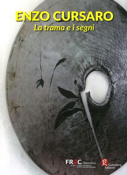 Enzo Cursaro. La trama e i segni - copertina