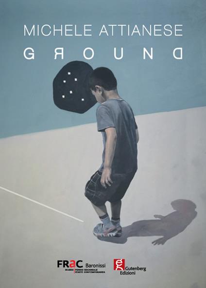 Michele Attianese. Ground. Ediz. illustrata - copertina