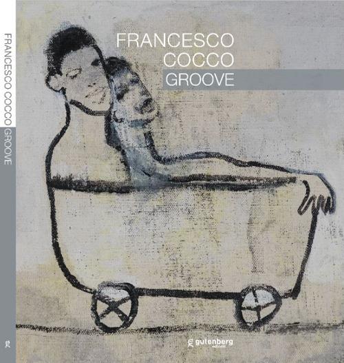 Francesco Cocco. Groove - copertina