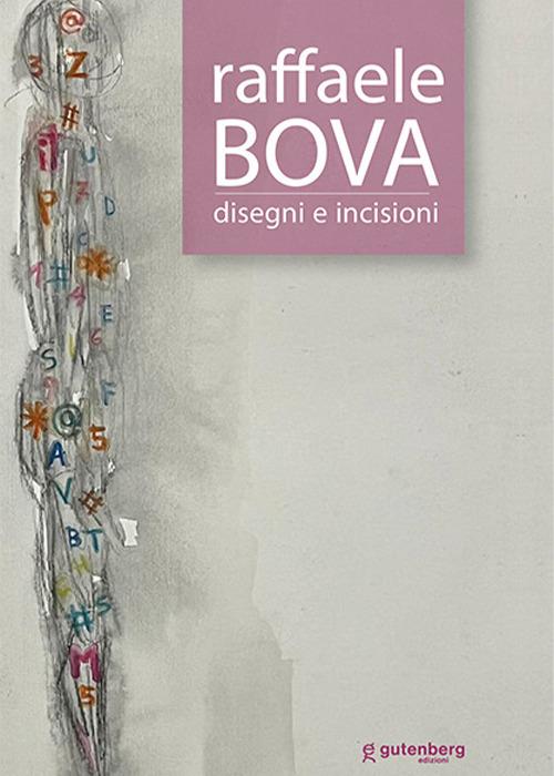 Raffaele Bova. Disegni e incisioni. Ediz. critica - copertina