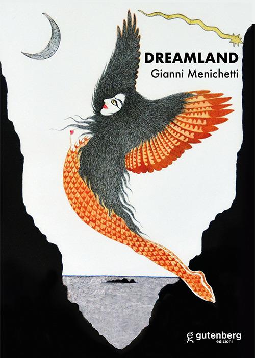 Dreamland. Gianni Menichetti. Ediz. bilingue - copertina
