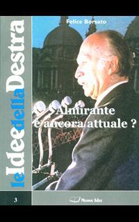 Almirante è ancora attuale