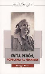 Evita Peron. Populismo al femminile