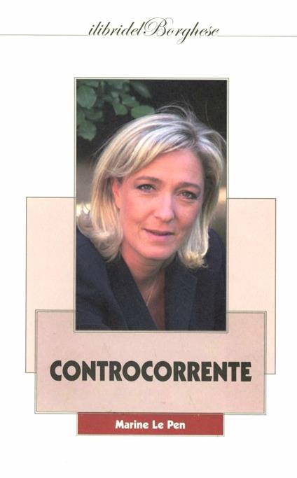 Controcorrente - Marine Le Pen - copertina