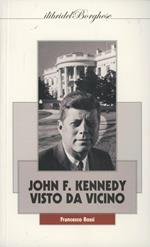 John F. Kennedy: visto da vicino