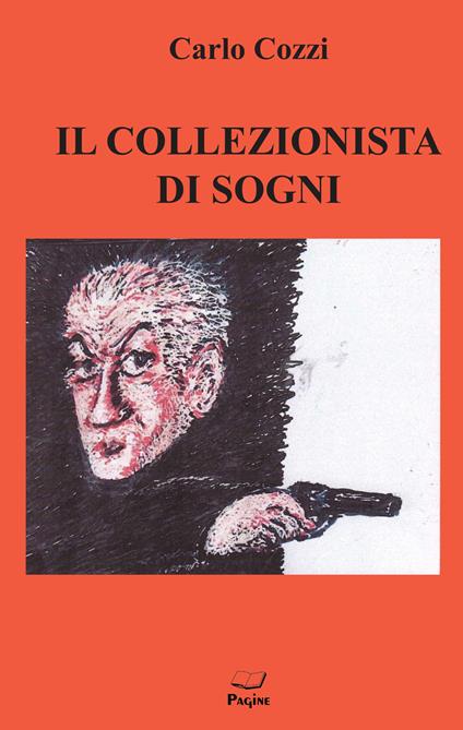 Il collezionista di sogni - Carlo Cozzi - copertina