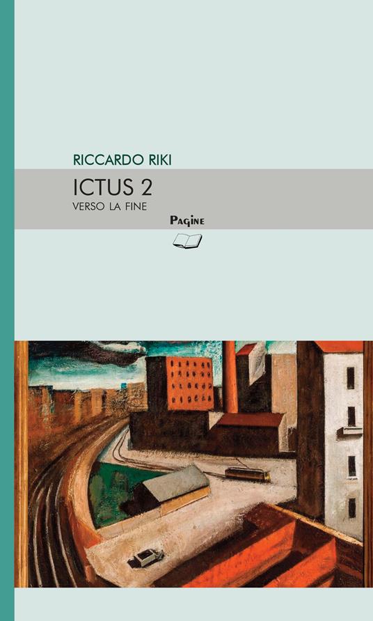 Ictus. Vol. 2: Verso la fine - Riccardo Riki - copertina